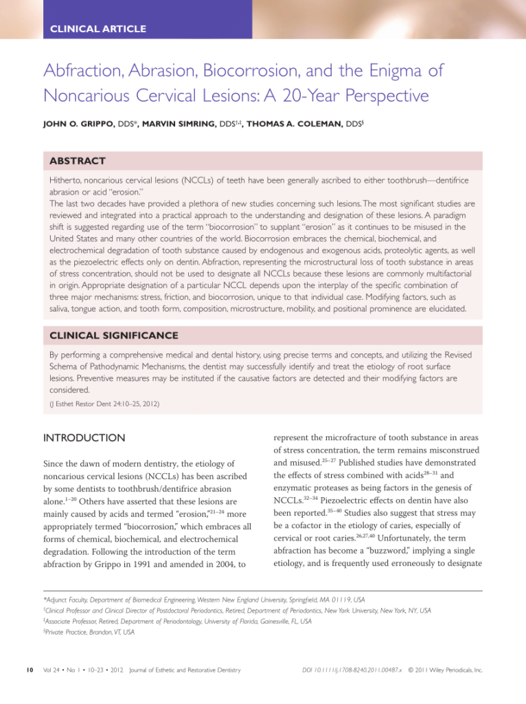 Abfraction, abrasion, biocorrosion, and the enigma of noncarious cervical lesions: a 20-year perspective