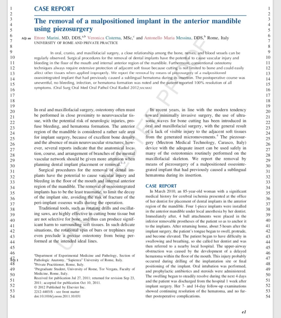 The removal of a malpositioned implant in the anterior mandible using Piezosurgery®